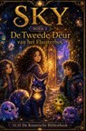 Sky – Boek 2: De Tweede Deur van het Fluisterbos - Jazzy May - 9789403901701