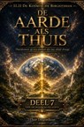 De Aarde als Thuis - De Kosmische Serie Deel 7 - Dragon Bean - 9789403912783