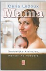 Mama - Celia Ledoux - 9789460011061