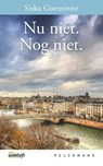 Nu niet. Nog niet - Siska Goeminne - 9789460017056