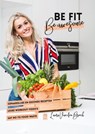 Be fit, be awesome - Laura Van den Broeck - 9789460017438