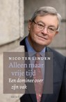 Alleen maar vrije tijd - LINDEN, Nico ter - 9789460032387