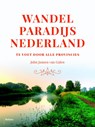 Wandelparadijs Nederland - John Jansen van Galen - 9789460038518