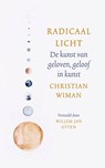 Radicaal licht - Christian Wiman - 9789460050541