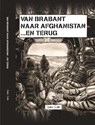 Van Brabant naar Afghanistan...en terug - Jules Calis - 9789460322006
