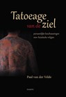 Tatoeage van de ziel - Paul van der Velde - 9789460361975