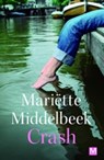 Crash - Mariette Middelbeek ; Mariëtte Middelbeek - 9789460680496