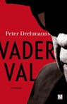 Vaderval - Peter Drehmanns - 9789460682919