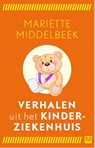 Verhalen uit het kinderziekenhuis - Mariëtte Middelbeek - 9789460683336