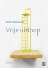 Vrije uitloop - Saskia Stehouwer - 9789460683510