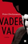 Vaderval - Peter Drehmanns - 9789460688225