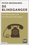 De blindganger - Peter Drehmanns - 9789460688317