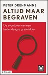 Altijd maar begraven - Peter Drehmanns - 9789460688355