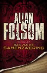 Dag van de samenzwering - Allan Folsom - 9789460921087