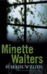 Schaduwzijde - Minette Walters - 9789460921766