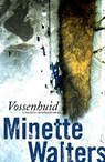 Vossehuid - Minette Walters - 9789460921773
