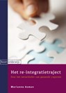 Het re-integratietraject - Marianne Asman - 9789460943362