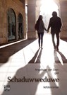 Schaduwweduwe - grote letter uitgave - Angelique van Dongen - 9789461013231