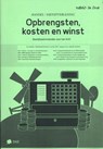 Opbrengsten, kosten en winst - Geert Loorbach - 9789461120823