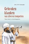 Gebroken klanken van zilveren trompetten - N.W. Schreuder - 9789461152961