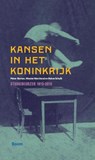 Kansen in het koninkrijk - Pieter Slaman ; Wouter Marchand ; Ruben Schalk - 9789461276094