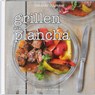 Creatief Culinair Grillen a la Plancha ! - Sandra Mahut - 9789461430052