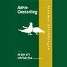 Ik bin d'r eih'luk foo… - Adrie Oosterling - 9789461495525