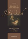 De dood in cantates van J.S. Bach - Ignace Bossuyt - 9789461661692