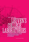 Leuven’s College Laboratories - Geert Vanpaemel - 9789461665492