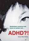 ADHD?! - Suzan Otten-Pablos - 9789461931924