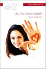 Ja, ho eens even! - Tawny Weber - 9789461991157