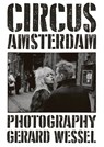 Circus Amsterdam - Gerard Wessel - 9789462261723