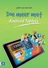 Doe meer met Android Tablets - Joris de Sutter - 9789462450851