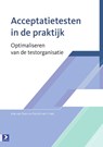 Acceptatietesten in de praktijk - Arie van Stam ; Patrick van 't Hek - 9789462451018