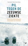 Pil tegen de Zeeuwse ziekte - Paul van der Velde ; Oscar Steens - 9789462496736