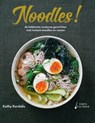Noodles! - Kathy Kordalis - 9789462501973