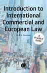 Introduction to International Commercial and European Law - M.W. Mosselman - 9789462511712