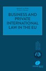 Business and private international law in the EU - M.H. ten Wolde ; K.C. Henckel - 9789462512580