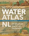 Historische wateratlas NL - Martin Berendse ; Paul Brood - 9789462585072