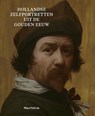 Hollandse zelfportretten uit de Gouden Eeuw - Ariane van Suchtelen - 9789462620551