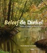 Beleef de Dinkel - Paul van Gaalen ; Beertje van Gaalen - 9789462623941