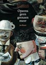 Opeens geen grenzen meer - Jos Bours - 9789462624023