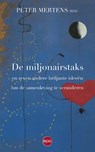 Miljonairstaks en zeven andere briljante ideeën om de samenleving te verbeteren - Peter Mertens - 9789462670389