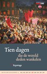 Tien dagen die de wereld deden wankelen - John Reed - 9789462671034