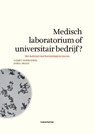 Medisch laboratorium of universitair bedrijf? - Geert Vanpaemel ; Joris Snaet - 9789462700642