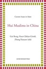Hui Muslims in China - Gui Rong ; Hacer Zekiye Gönül ; Zhang Xiaoyan - 9789462700666