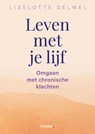 Leven met je lijf - Liselotte Delwel - 9789462723443