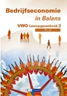 Bedrijfseconomie in Balans vwo leeropgavenboek 3 - Sarina van Vlimmeren ; Tom van Vlimmeren - 9789462875135