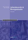 Arbeidsrecht & reorganisatie - Eddy van Vliet ; B. Filippo - 9789462900660