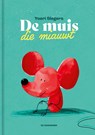 De muis die miauwt - Yoeri Slegers - 9789462917866